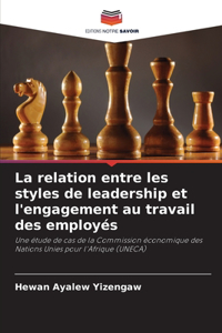 relation entre les styles de leadership et l'engagement au travail des employés