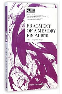 Fragment of a Memory from 1970 - 21st Century Chinese Contemporary Literature Library