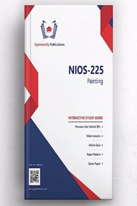 NIOS-225: Painting (Interactive Study Guide Book with Previous Year Papers, Videos & Online Quiz)