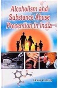 Alcoholism And Substance Abuse Prevention In India