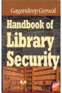 Handbook of Library Security
