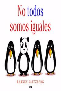 No todos somos iguales/ One of These Is Not Like the Others
