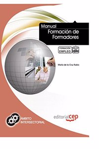Manual Formacion de Formadores. Formacion para el Empleo