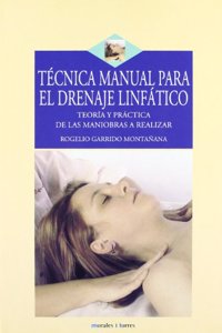 TECNICA MANUAL PARA DRENAJE LINFATICO
