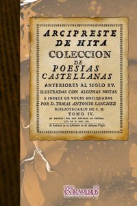 Coleccion De Poesias Castellanas Anteriores Al Siglo Xv