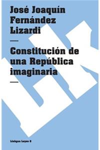 Constitución de Una República Imaginaria