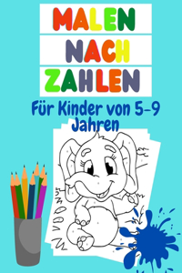 Malen nach zahlen Für Kinder von 5-9 Jahren