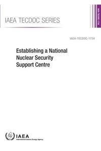 Establishing a national nuclear security support centre