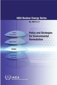 Policy and Strategies for Environmental Remediation