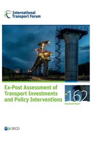 Ex-Post Assessment of Transport Investments and Policy Interventions