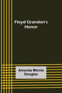 Floyd Grandon's Honor