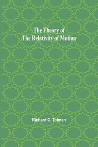 Theory of the Relativity of Motion