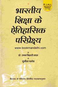 Historical Perspectives Of Indian Education