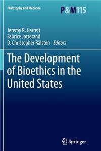 Development of Bioethics in the United States