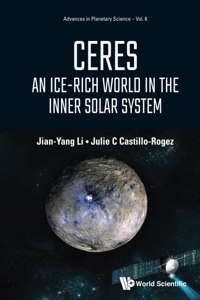 Ceres: An Ice-Rich World in the Inner Solar System