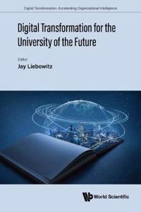 Digital Transformation For The University Of The Future