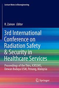 3rd International Conference on Radiation Safety & Security in Healthcare Services