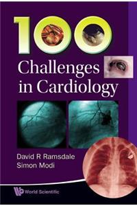 100 Challenges in Cardiology