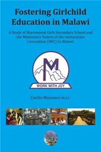 Fostering Girl Child Education in Malawi