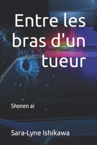 Entre Les Bras D'Un Tueur: Shonen AI