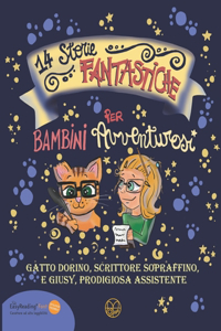 14 Storie Fantastiche per Bambini Avventurosi