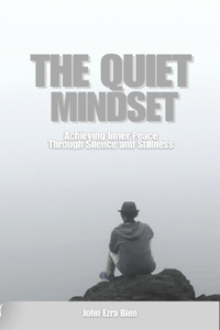 The Quiet Mindset
