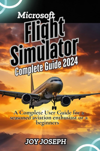 Microsoft Flight Simulator Guide
