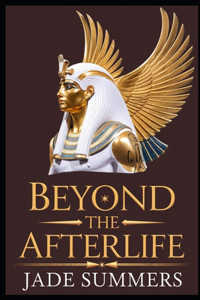 Beyond the Afterlife