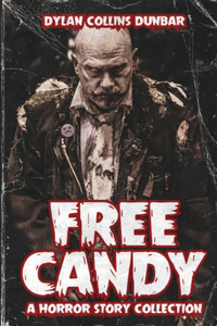 Free Candy: A Horror Story Collection