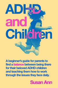 ADHD and CHILDREN