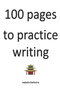 100 pages to pratice writing