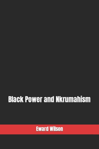 Black Power and Nkrumahism