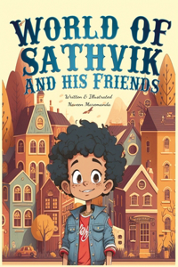 World of Sathvik and his Friends
