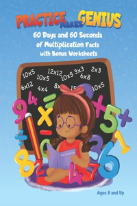 Practice Makes Genius: Multiplication Facts