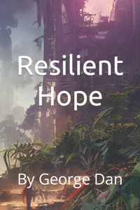 Resilient Hope