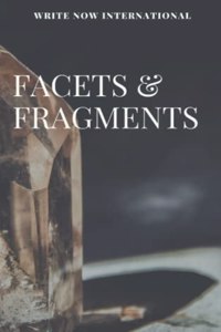 Facets and Fragments
