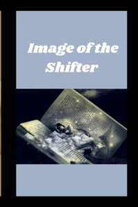 Image of the Shifter