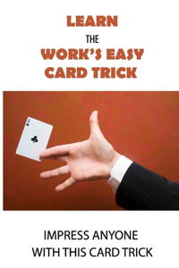 Learn The World's Easy Card Trick