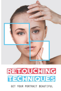 Retouching Techniques
