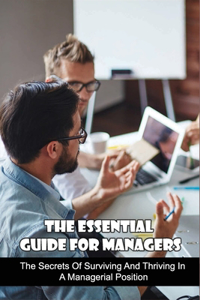 The Essential Guide For Managers