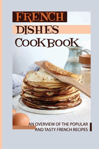 French Dishes Cookbook
