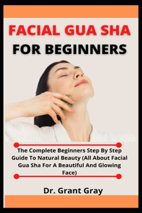 Facial Gua Sha For Beginners