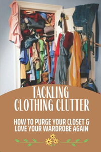 Tackling Clothing Clutter