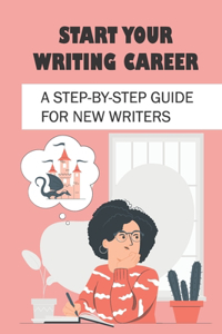 Start Your Writing Career