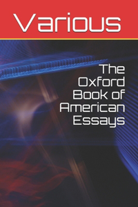 The Oxford Book of American Essays