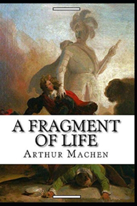A Fragment of Life annotated
