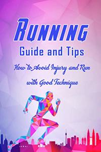 Running Guide and Tips