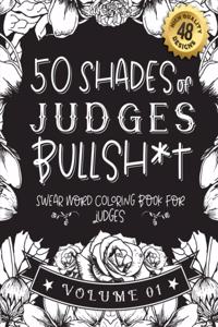 50 Shades of judges Bullsh*t