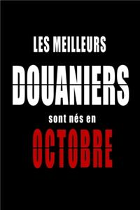 Les Meilleurs Douaniers sont nés en Octobre carnet de notes