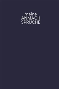 Meine Anmachsprüche